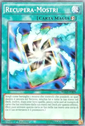 Recupera-Mostri - Comune - Deck Leggendari di Yugi - YGLD-ITB29 - Italiano - Nuovo