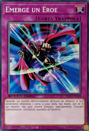 Emerge un Eroe - Comune - Speed Duel Gx: Cofanetto Accademia del Duellante - SGX1-ITA19 - Italiano - Nuovo