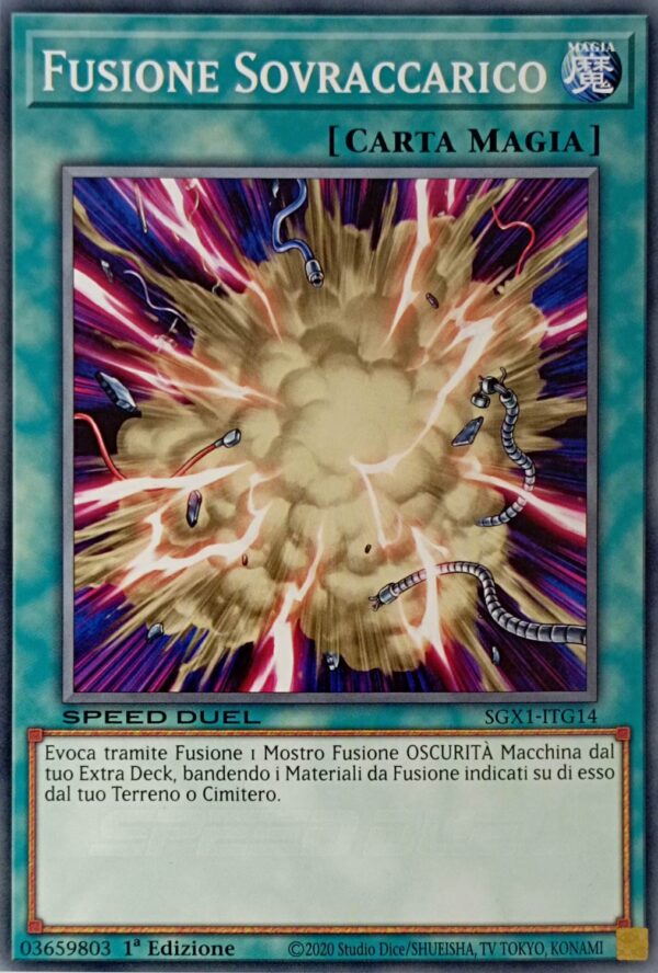 Fusione Sovraccarico - Comune - Speed Duel Gx: Cofanetto Accademia del Duellante - SGX1-ITG14 - Italiano - Nuovo