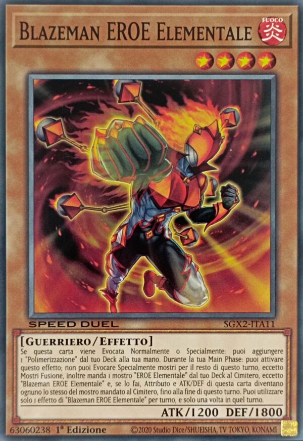 Blazeman EROE Elementale - Comune - Speed Duel GX: Esami Paradox - SGX2-ITA11 - Italiano - Nuovo