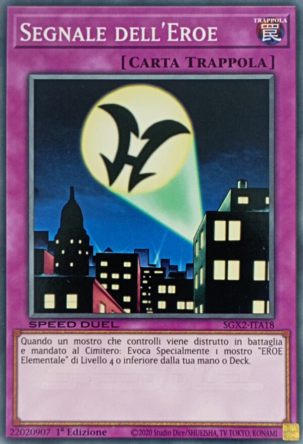 Segnale dell'Eroe - Comune - Speed Duel GX: Esami Paradox - SGX2-ITA18 - Italiano - Nuovo