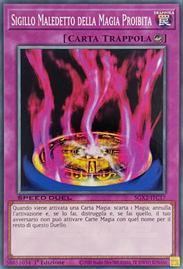 Sigillo Maledetto della Magia Proibita - Comune - Speed Duel GX: Esami Paradox - SGX2-ITC17 - Italiano - Nuovo