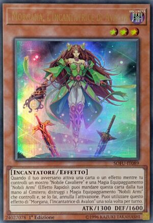 Morgana, l'Incantatrice di Avalon - Utra Rara - Fusione delle Anime - SOFU-IT089 - Italiano - Nuovo