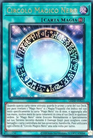 Circolo Magico Nero - Ultra Rara - I Deck Drago Leggendario - LEDD-ITA15 - Italiano - Nuovo