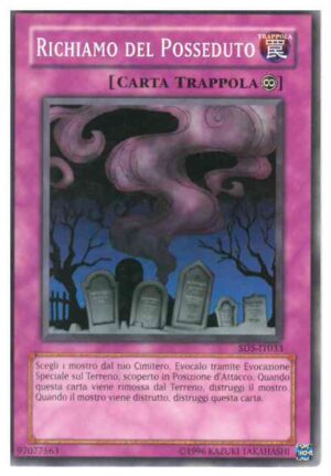 Richiamo del Posseduto - Comune - Structure Deck Trionfo Del Guerriero - SD5-IT033 - Italiano - Nuovo